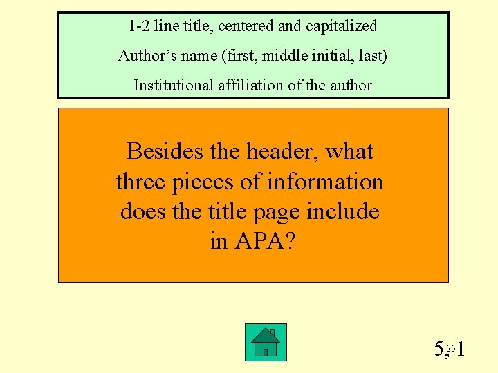 1 -2 line title, centered and capitalized Author’s name (first, middle initial, last) Institutional