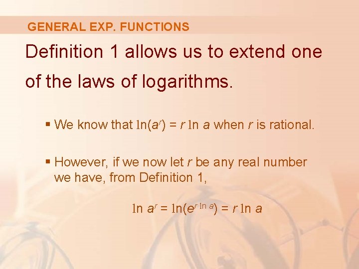 GENERAL EXP. FUNCTIONS Definition 1 allows us to extend one of the laws of