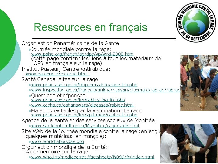 Ressources en français Organisation Panaméricaine de la Santé l. Journée mondiale contre la rage: