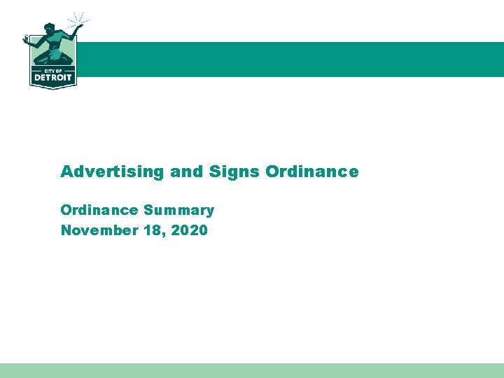 Advertising and Signs Ordinance Summary November 18, 2020 