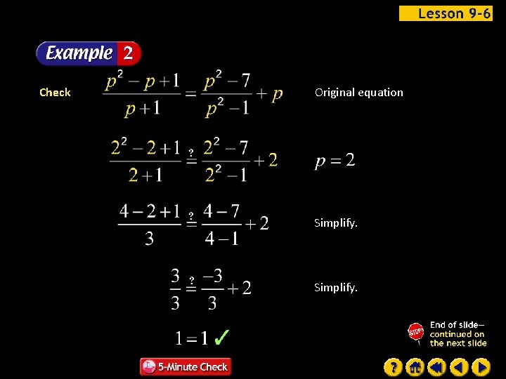 Check Original equation Simplify. 