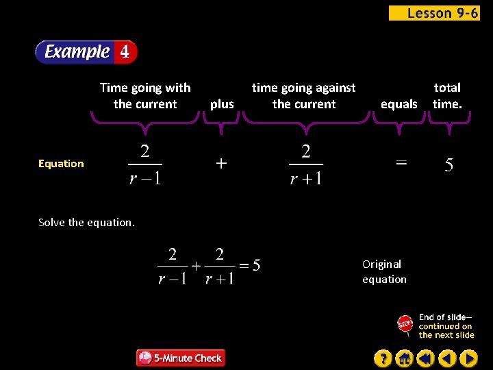 Time going with the current plus time going against the current equals total time.