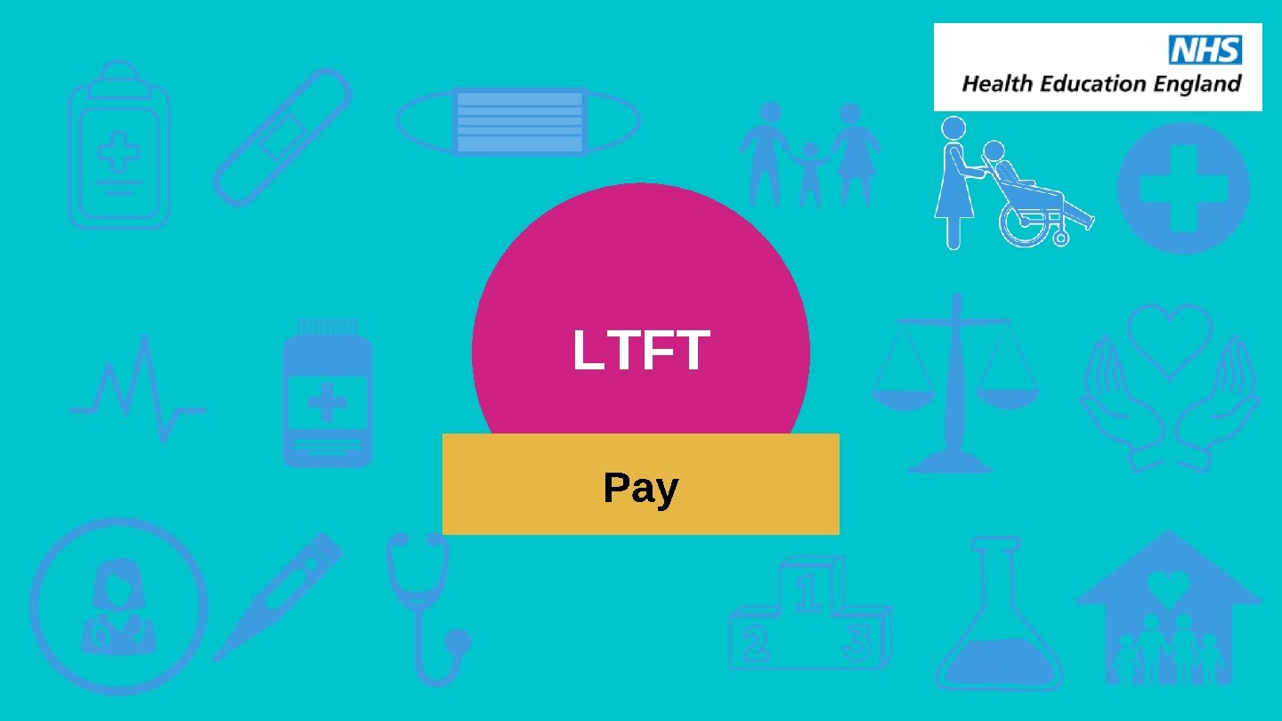 LTFT Pay 