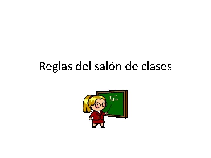 Reglas del salón de clases 