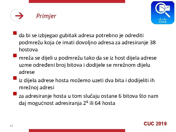 Primjer § da bi se izbjegao gubitak adresa potrebno je odrediti § § §
