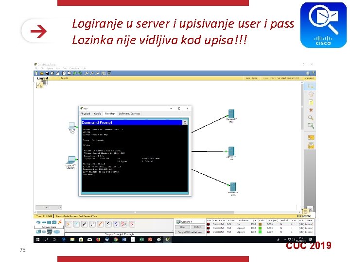 Logiranje u server i upisivanje user i pass Lozinka nije vidljiva kod upisa!!! 73