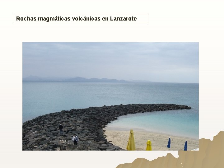 Rochas magmáticas volcánicas en Lanzarote Rochas magmáticas volcánicas en Lanzarote