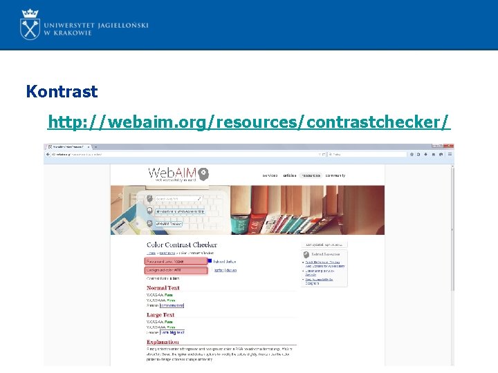 Kontrast http: //webaim. org/resources/contrastchecker/ 