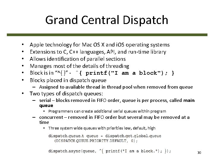 Grand Central Dispatch • • • Apple technology for Mac OS X and i.