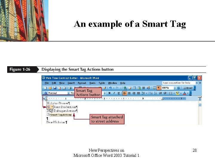 An example of a Smart Tag New Perspectives on Microsoft Office Word 2003 Tutorial