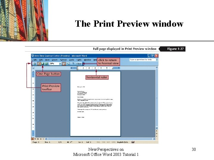 The Print Preview window New Perspectives on Microsoft Office Word 2003 Tutorial 1 XP