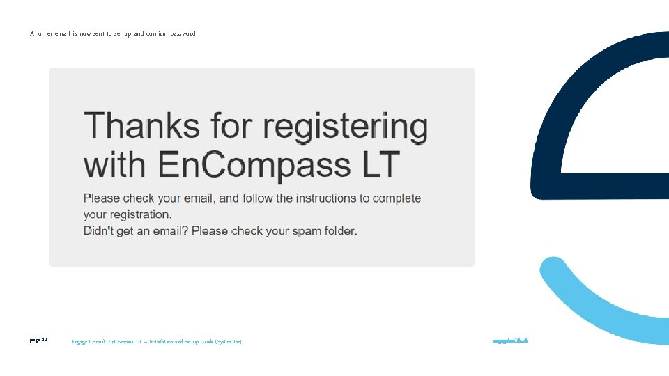 Another email is now sent to set up and confirm password page 22 Engage