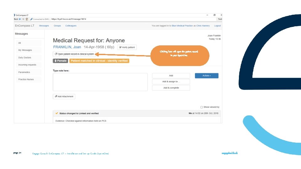 Clicking here will open the patient record in your Systm. One. page 54 Engage