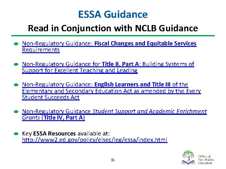 ESSA Guidance Read in Conjunction with NCLB Guidance Non-Regulatory Guidance: Fiscal Changes and Equitable