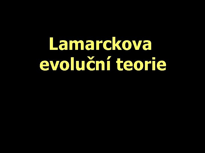 Lamarckova evoluční teorie 