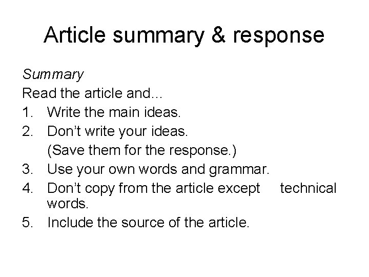 Article summary & response Summary Read the article and… 1. Write the main ideas.