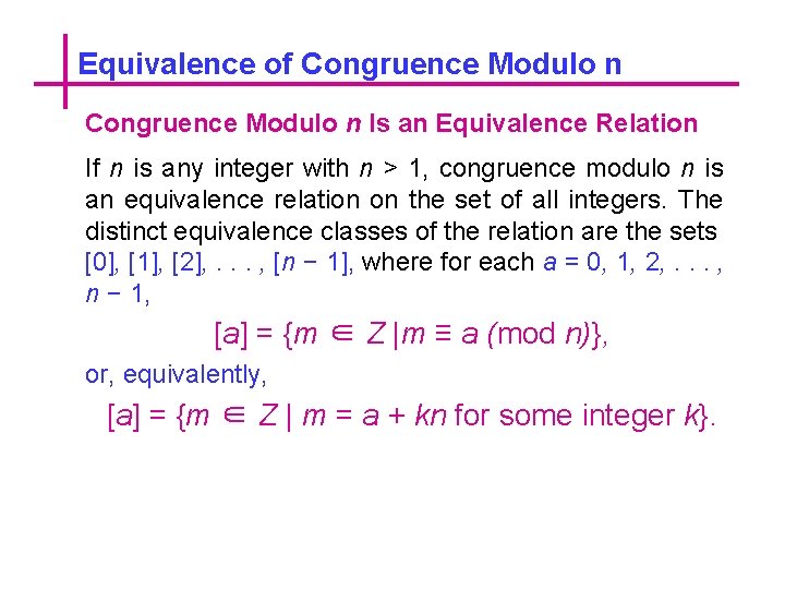 Equivalence of Congruence Modulo n Is an Equivalence Relation If n is any integer