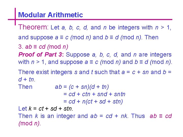 Modular Arithmetic Theorem: Let a, b, c, d, and n be integers with n