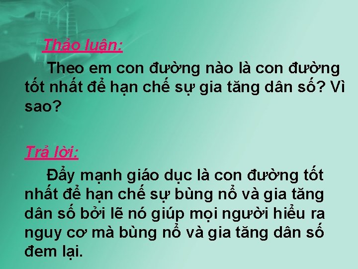 Thảo luận: Theo em con đường nào là con đường tốt nhất để hạn