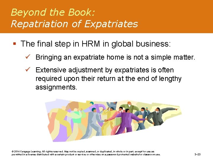 Beyond the Book: Repatriation of Expatriates § The final step in HRM in global