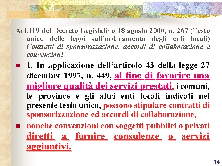 Art. 119 del Decreto Legislativo 18 agosto 2000, n. 267 (Testo unico delle leggi