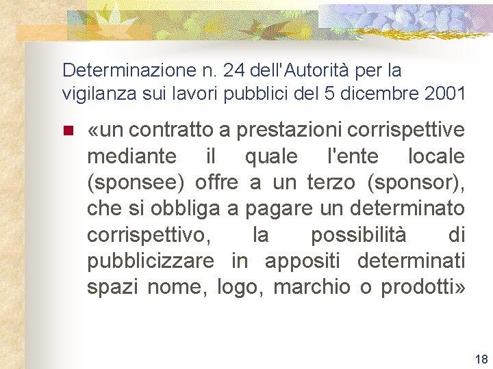 Determinazione n. 24 dell'Autorità per la vigilanza sui lavori pubblici del 5 dicembre 2001