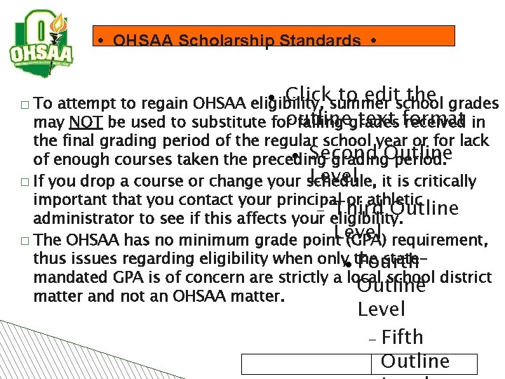  • OHSAA Scholarship Standards • Click to edit the attempt to regain OHSAA