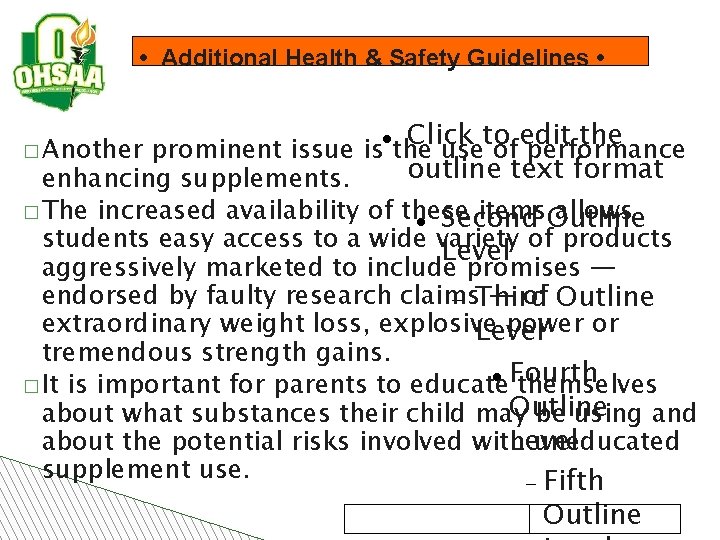  • Additional Health & Safety Guidelines • � Another Click to edit the