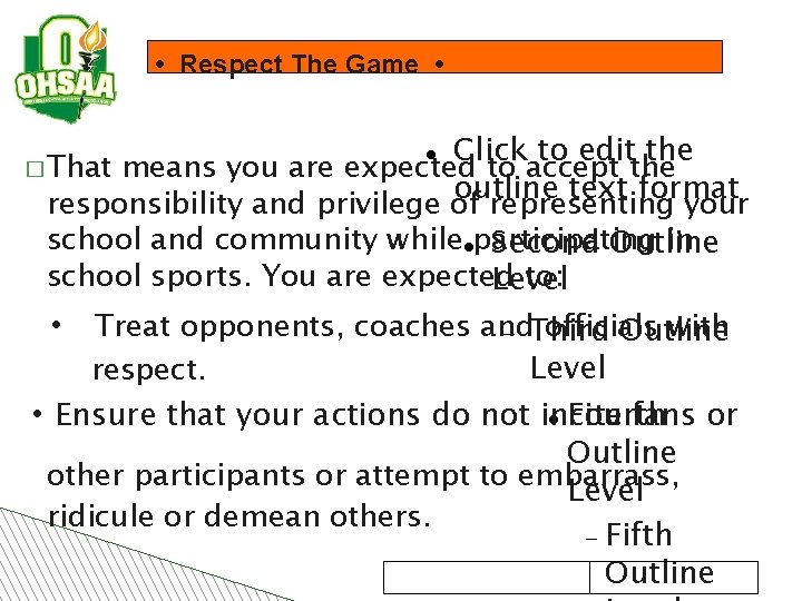  • Respect The Game • Click to edit the means you are expected