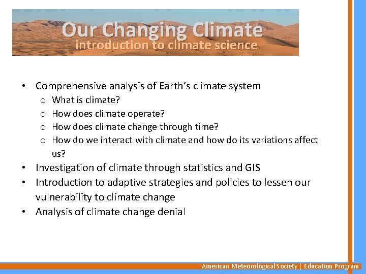 Our Changing Climate introduction to climate science • Comprehensive analysis of Earth’s climate system