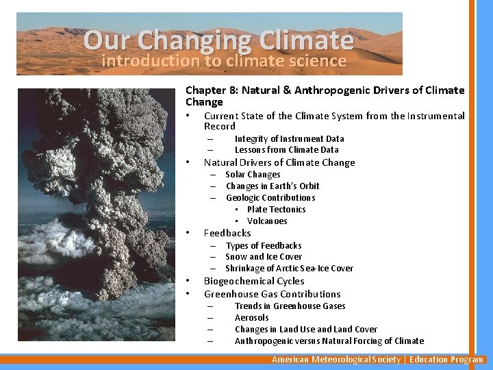 Our Changing Climate introduction to climate science Chapter 8: Natural & Anthropogenic Drivers of