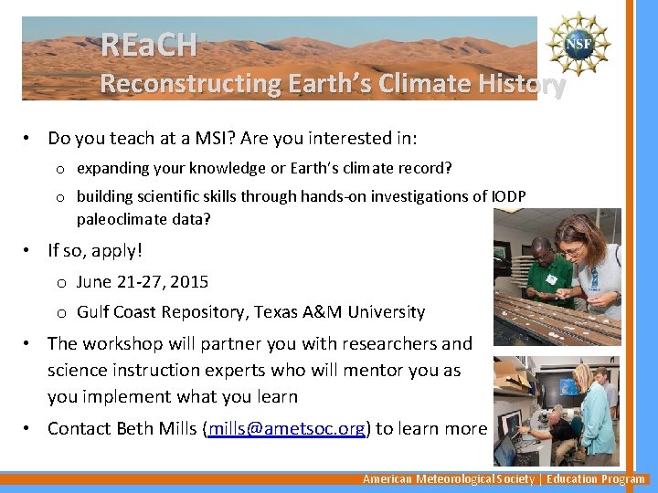 REa. CH Reconstructing Earth’s Climate History • Do you teach at a MSI? Are