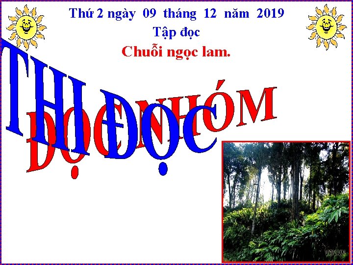 Thứ 2 ngày 09 tháng 12 năm 2019 Tập đọc Chuỗi ngọc lam. 