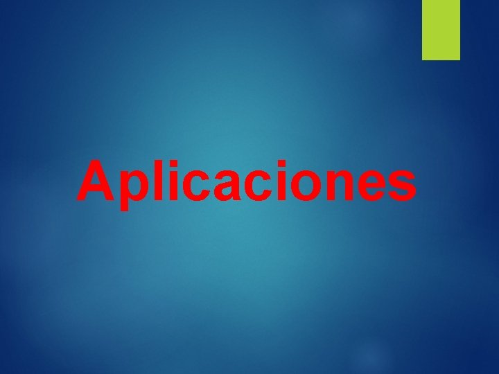 Aplicaciones 