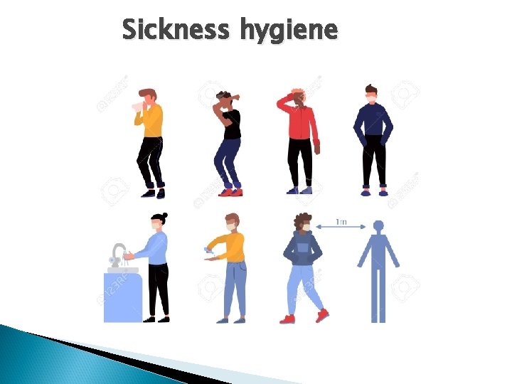 Sickness hygiene 