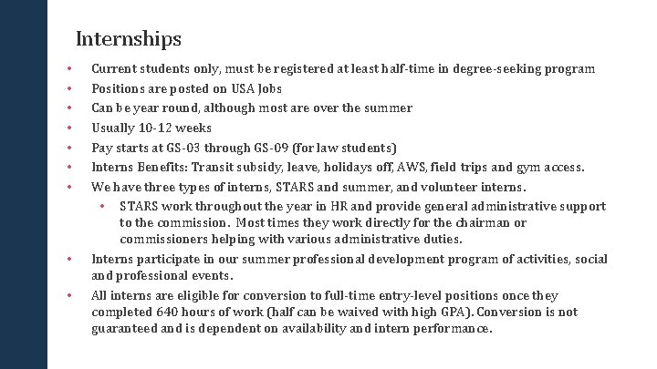 Internships • • • Current students only, must be registered at least half-time in