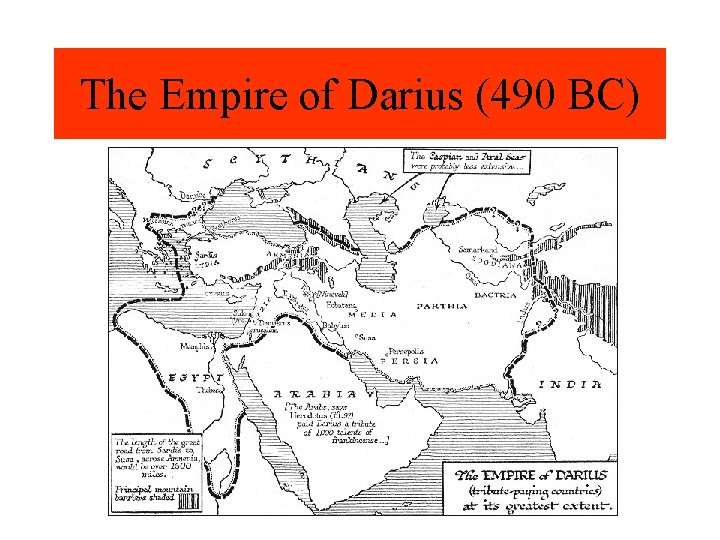 The Empire of Darius (490 BC) 