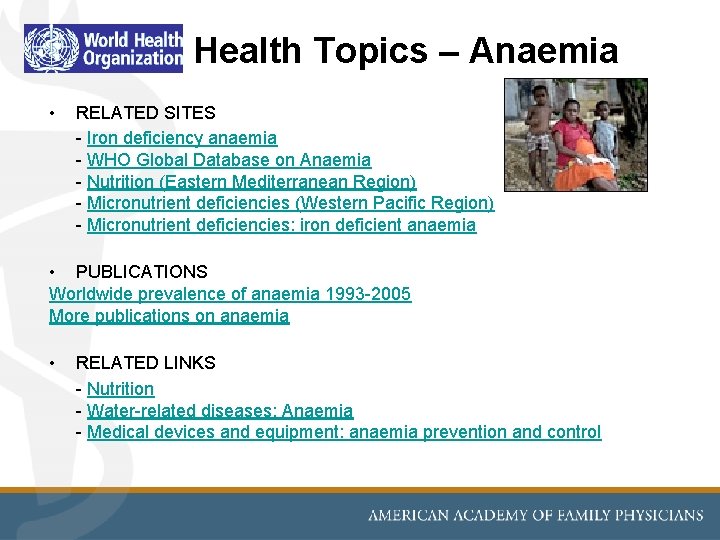 Health Topics – Anaemia • RELATED SITES - Iron deficiency anaemia - WHO Global Health Topics – Anaemia • RELATED SITES - Iron deficiency anaemia - WHO Global