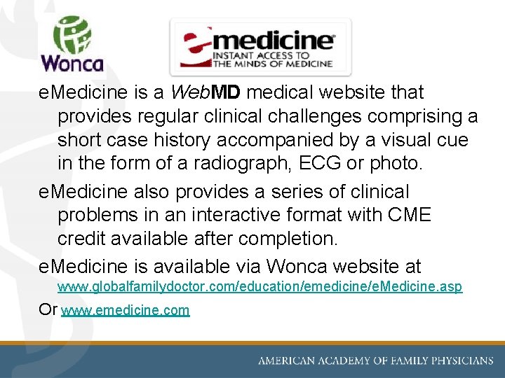 e. Medicine is a Web. MD medical website that provides regular clinical challenges comprising e. Medicine is a Web. MD medical website that provides regular clinical challenges comprising