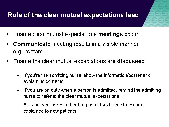 Role of the clear mutual expectations lead • Ensure clear mutual expectations meetings occur
