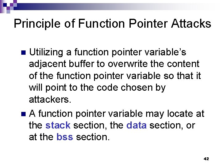 Principle of Function Pointer Attacks Utilizing a function pointer variable’s adjacent buffer to overwrite