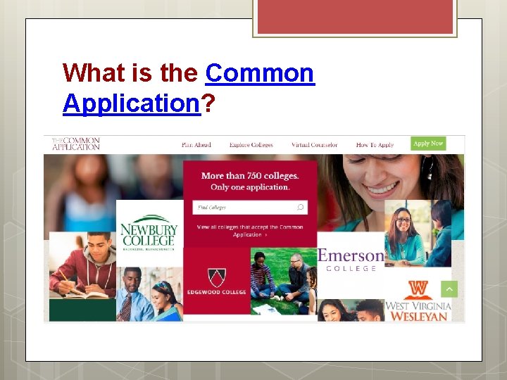 What is the Common Application? 