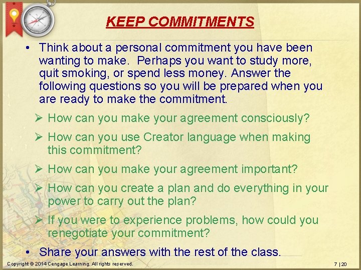 KEEP COMMITMENTS • Think about a personal commitment you have been wanting to make.