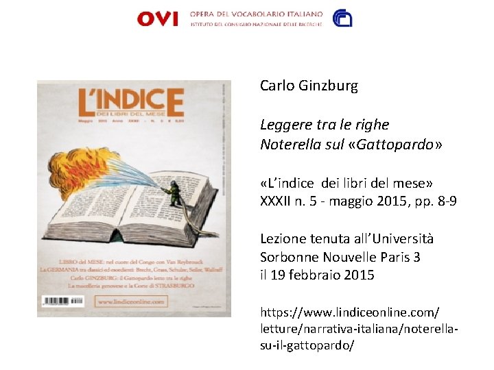 Carlo Ginzburg Leggere tra le righe Noterella sul «Gattopardo» «L’indice dei libri del mese»