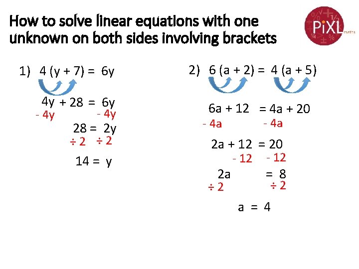 How to solve linear equations with one unknown on both sides involving brackets 1)