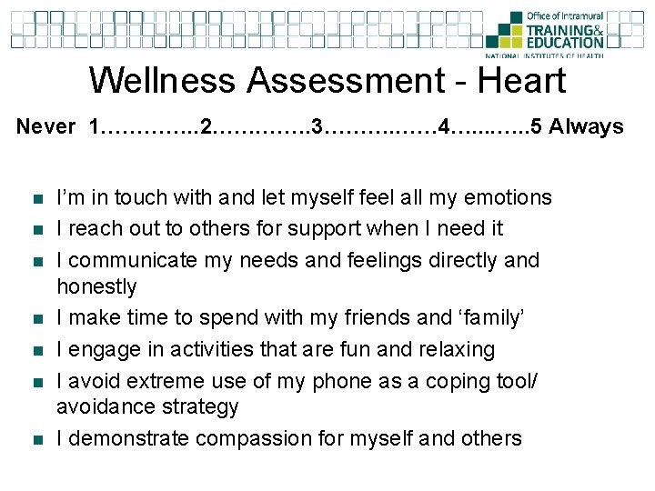 Wellness Assessment - Heart Never 1…………. . 2……. 3………. …… 4…. . 5 Always