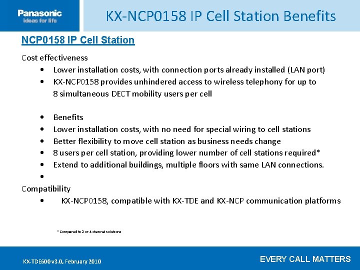 KX-NCP 0158 IP Cell Station Benefits NCP 0158 IP Cell Station Click ____ to