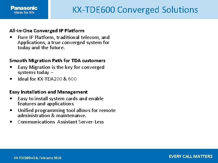 KX-TDE 600 Converged Solutions Click ____to __edit ____ Master _____text ____ styles ______ Second