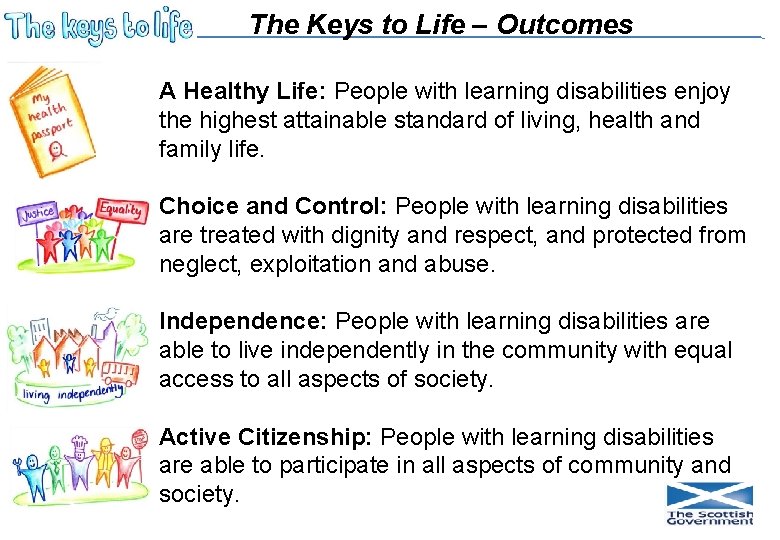 The Keys to Life – Outcomes A Healthy Life: People with learning disabilities enjoy