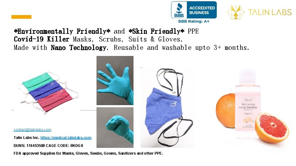 *Environmentally Friendly* and *Skin Friendly* PPE Covid-19 Killer Masks, Scrubs, Suits & Gloves. Made